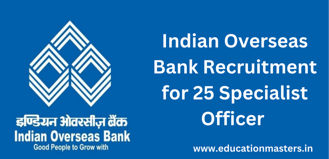 Indian Overseas Bank Specialist Officer 2022 Online Form